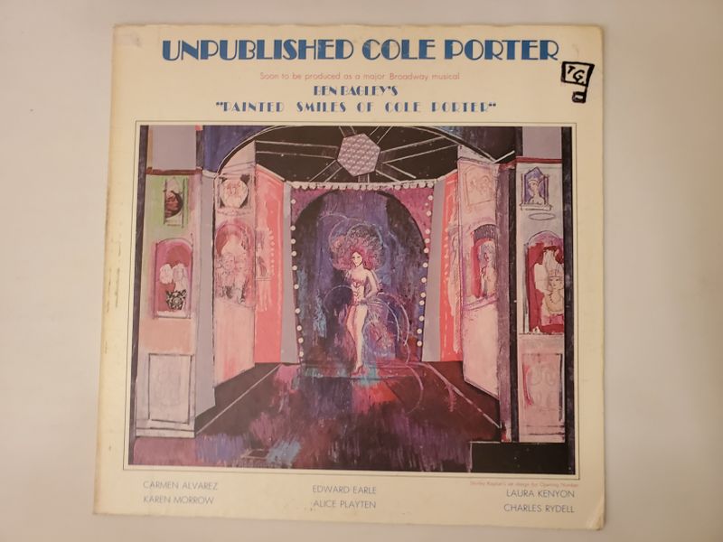 Cole Porter Unpublished Cole Porter: Ben Bagley's 'Painted Smiles of Cole Porter' vinyl record